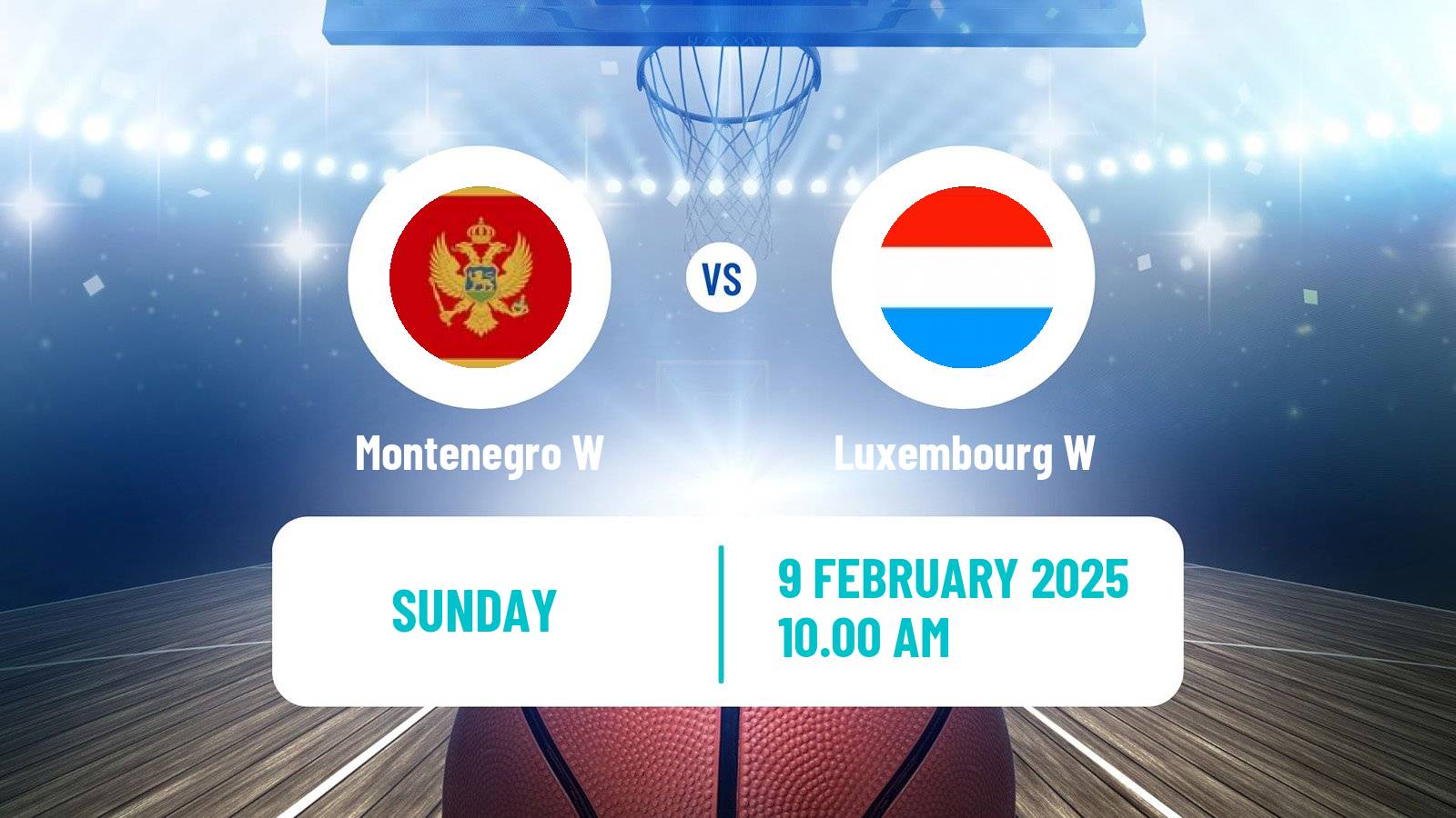 Basketball EuroBasket Women Montenegro W - Luxembourg W