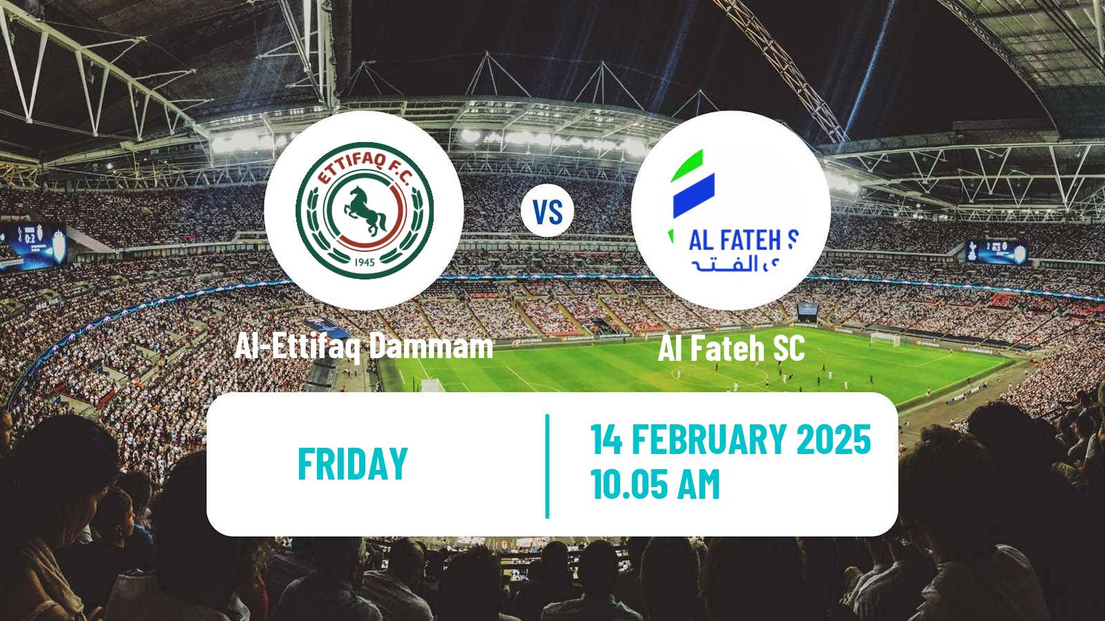 Soccer Saudi Professional League Al-Ettifaq Dammam - Al Fateh