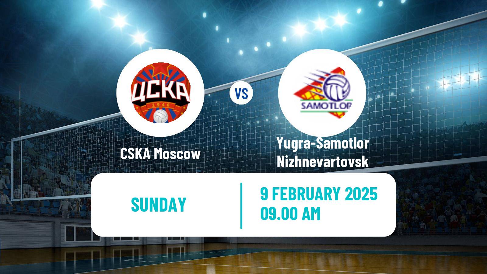 Volleyball Russian Vysshaya League A Volleyball CSKA Moscow - Yugra-Samotlor Nizhnevartovsk