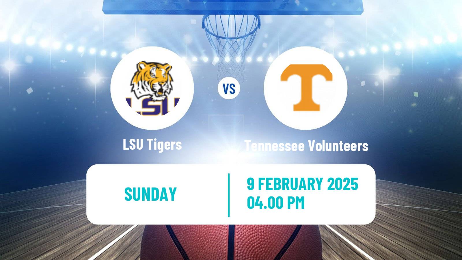 Basketball NCAA College Basketball Women LSU Tigers - Tennessee Volunteers