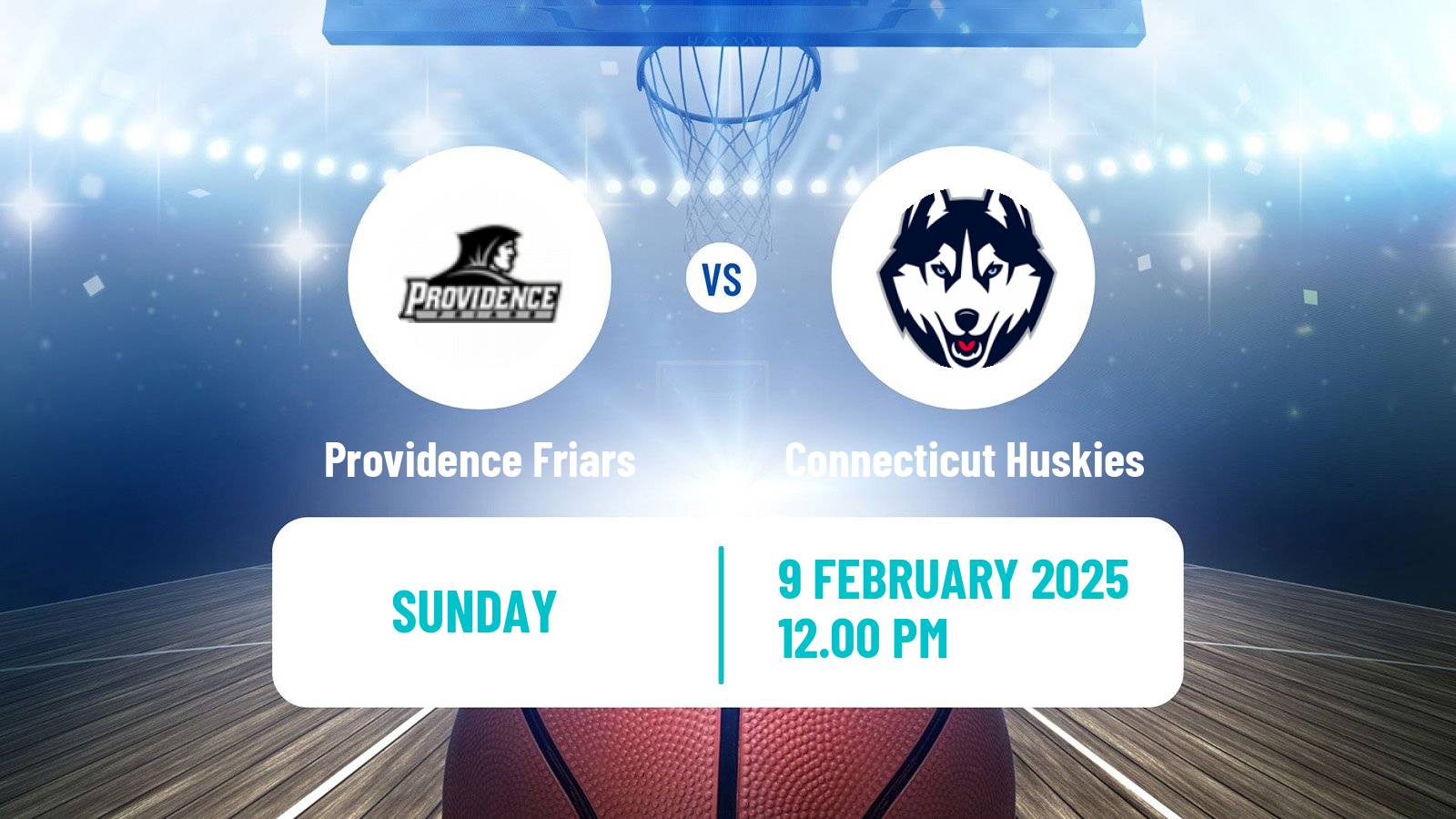 Basketball NCAA College Basketball Women Providence Friars - Connecticut Huskies