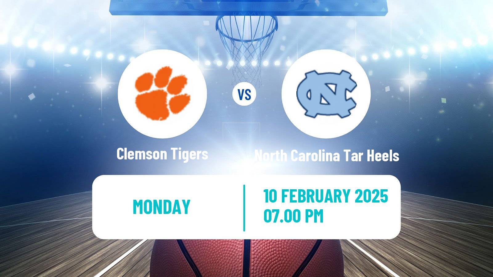 Basketball NCAA College Basketball Clemson Tigers - North Carolina Tar Heels