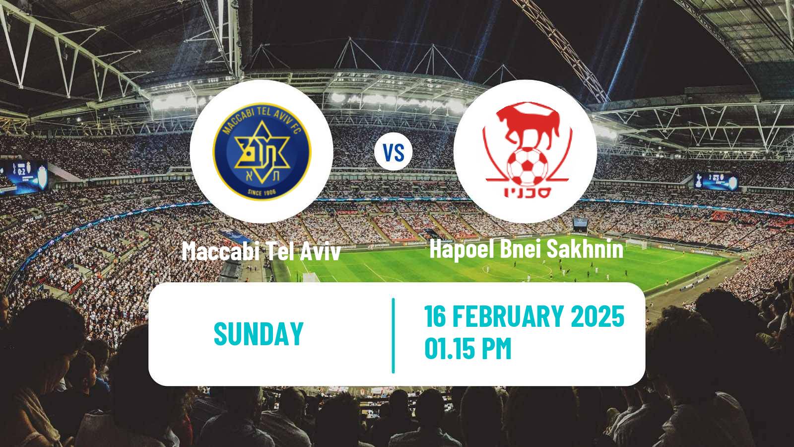 Soccer Israeli Ligat haAl Maccabi Tel Aviv - Hapoel Bnei Sakhnin