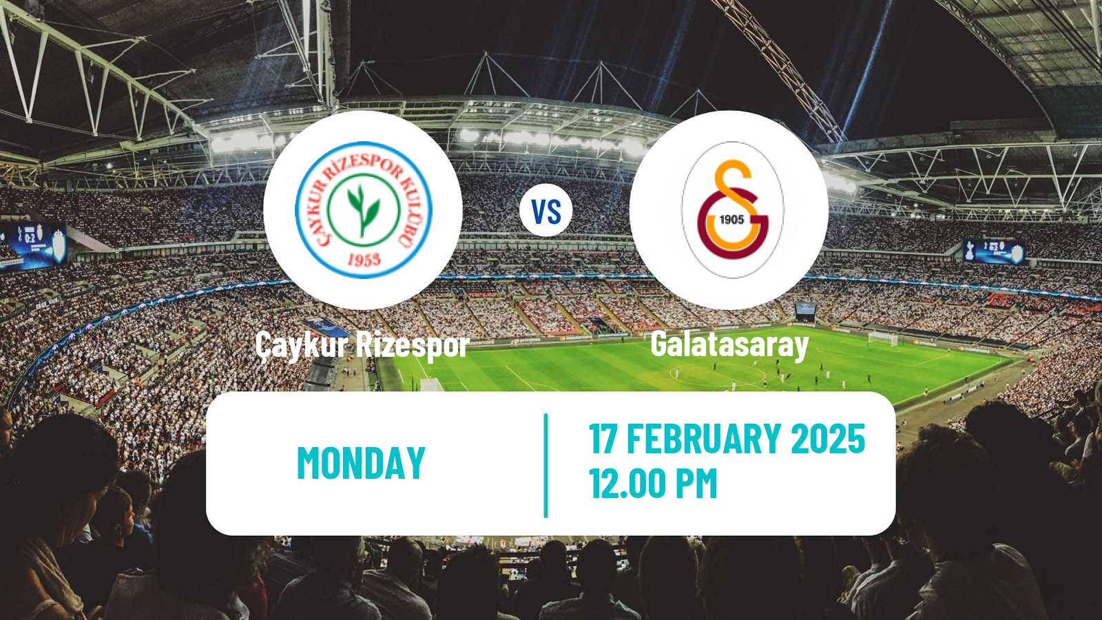 Soccer Turkish Super League Çaykur Rizespor - Galatasaray