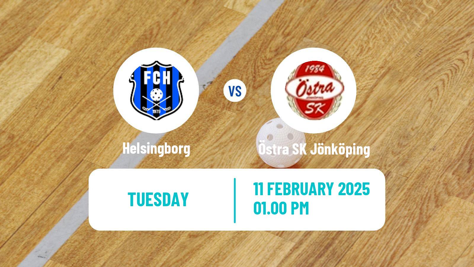 Floorball Swedish Superligan Floorball Helsingborg - Östra SK Jönköping