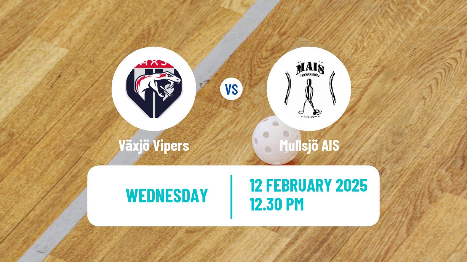 Floorball Swedish Superligan Floorball Växjö Vipers - Mullsjö AIS