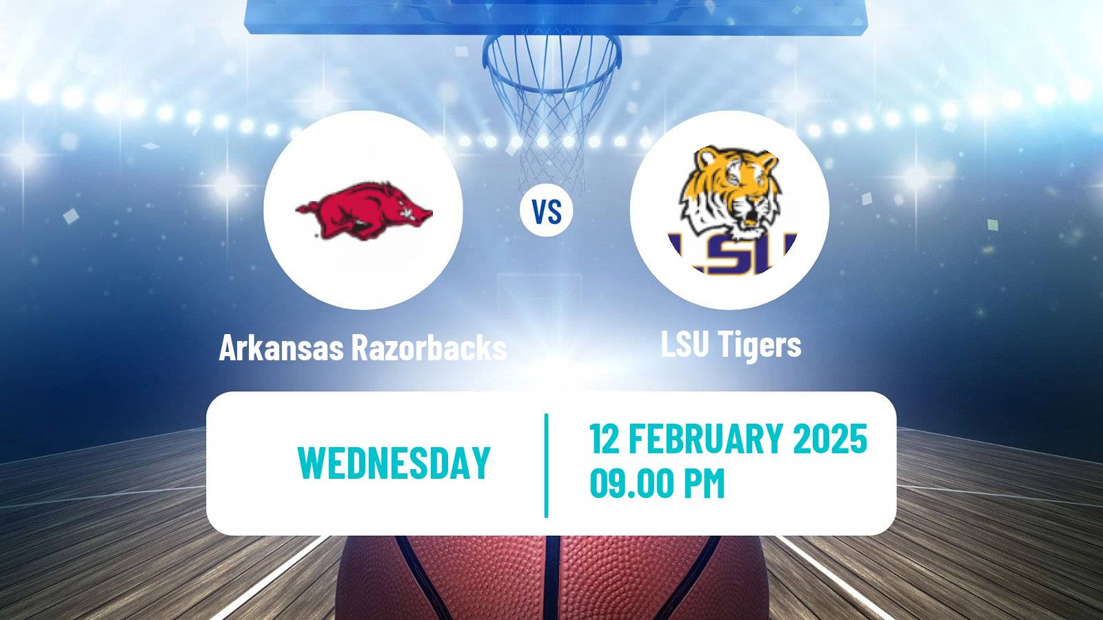 Basketball NCAA College Basketball Arkansas Razorbacks - LSU Tigers