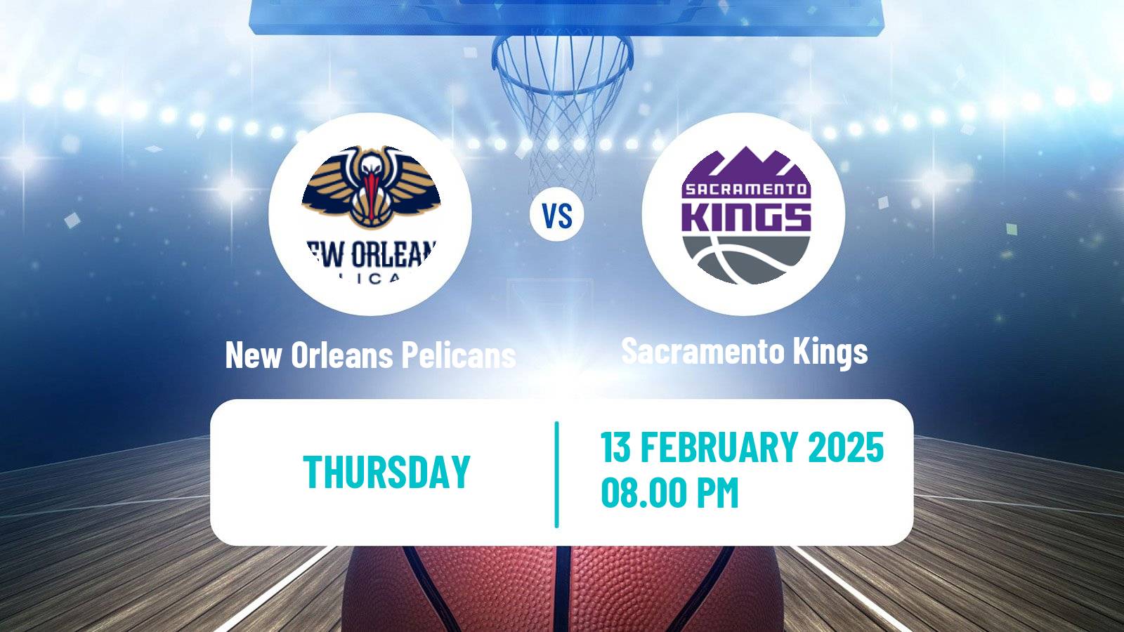 Basketball NBA New Orleans Pelicans - Sacramento Kings