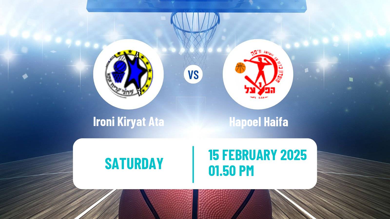 Basketball Israeli Basketball Super League Ironi Kiryat Ata - Hapoel Haifa