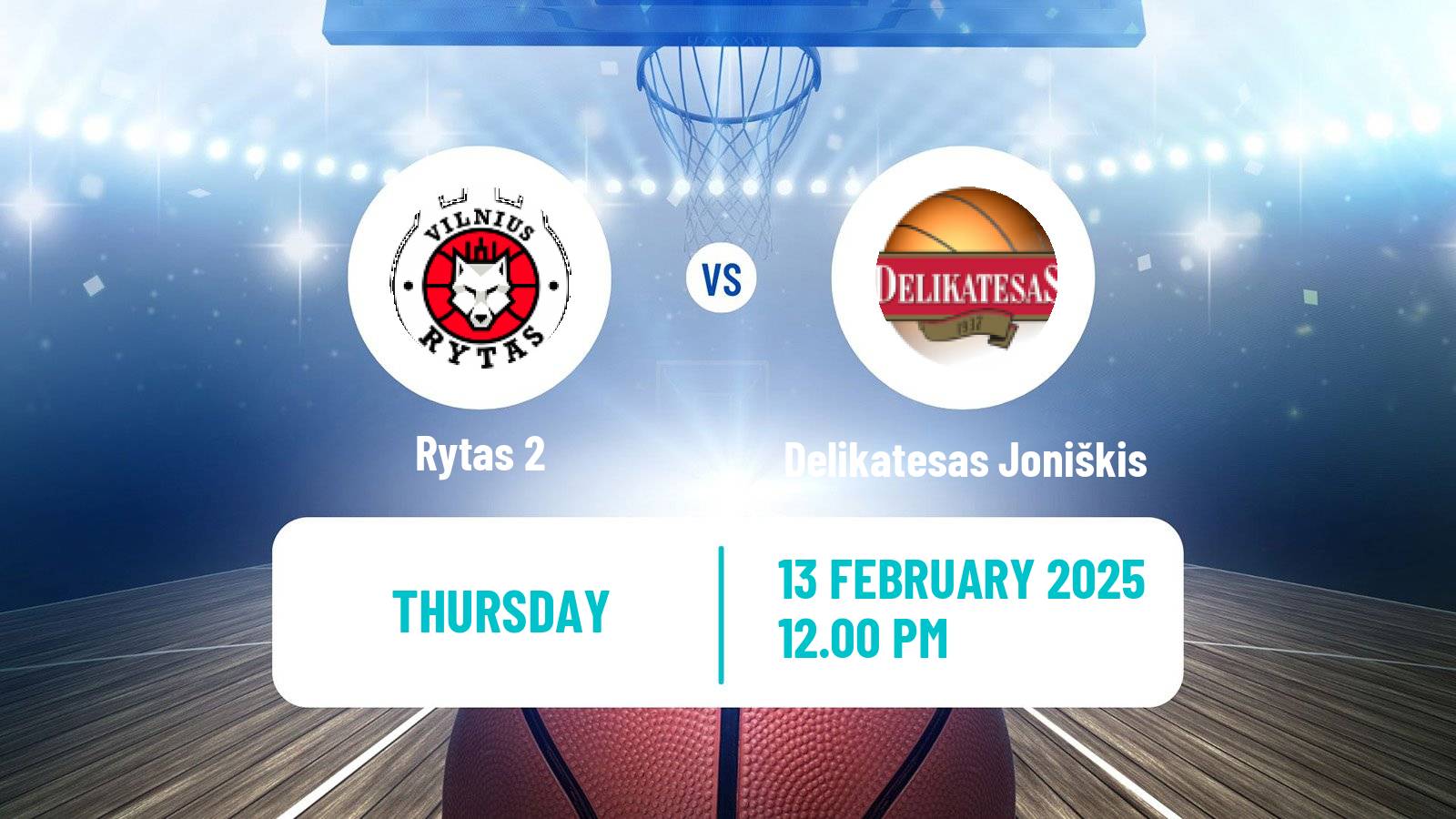 Basketball Lietuvos NKL Rytas 2 - Delikatesas Joniškis