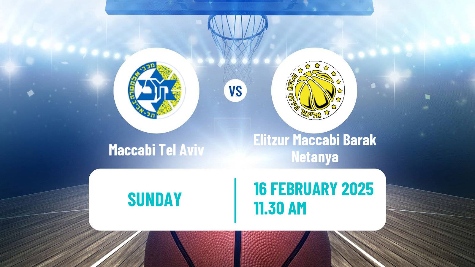 Basketball Israeli Basketball Super League Maccabi Tel Aviv - Elitzur Maccabi Barak Netanya