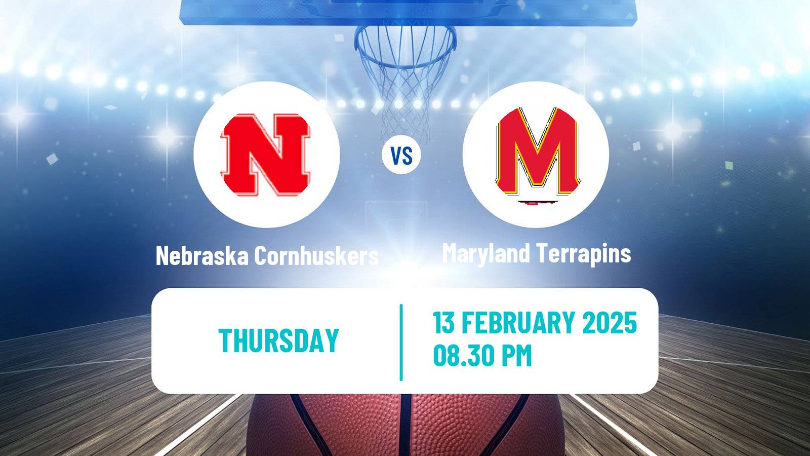 Basketball NCAA College Basketball Nebraska Cornhuskers - Maryland Terrapins