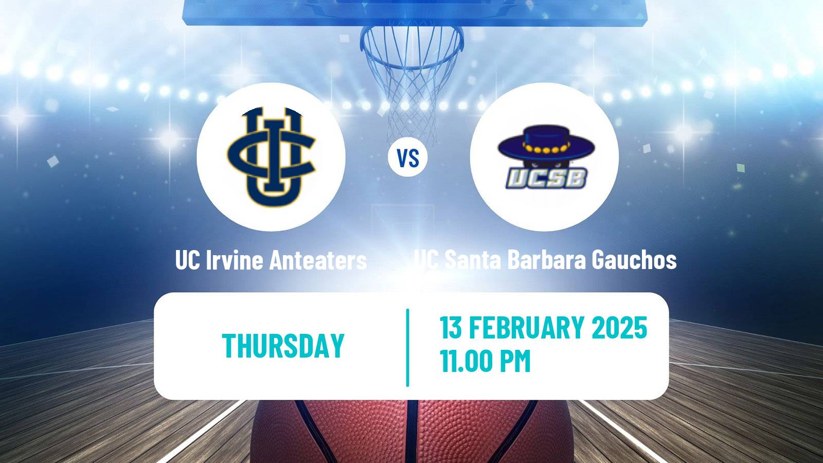 Basketball NCAA College Basketball UC Irvine Anteaters - UC Santa Barbara Gauchos