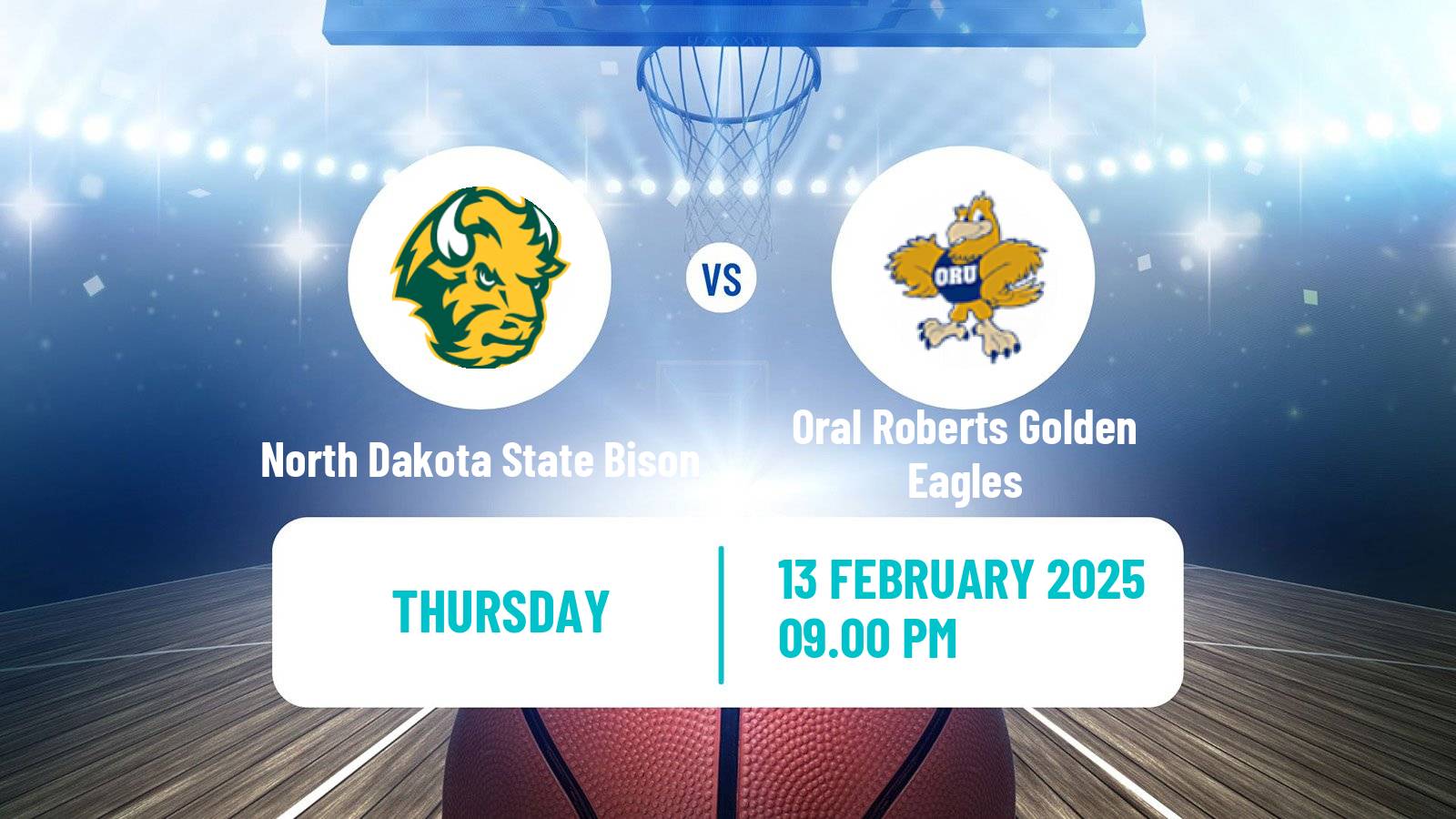 Basketball NCAA College Basketball North Dakota State Bison - Oral Roberts Golden Eagles