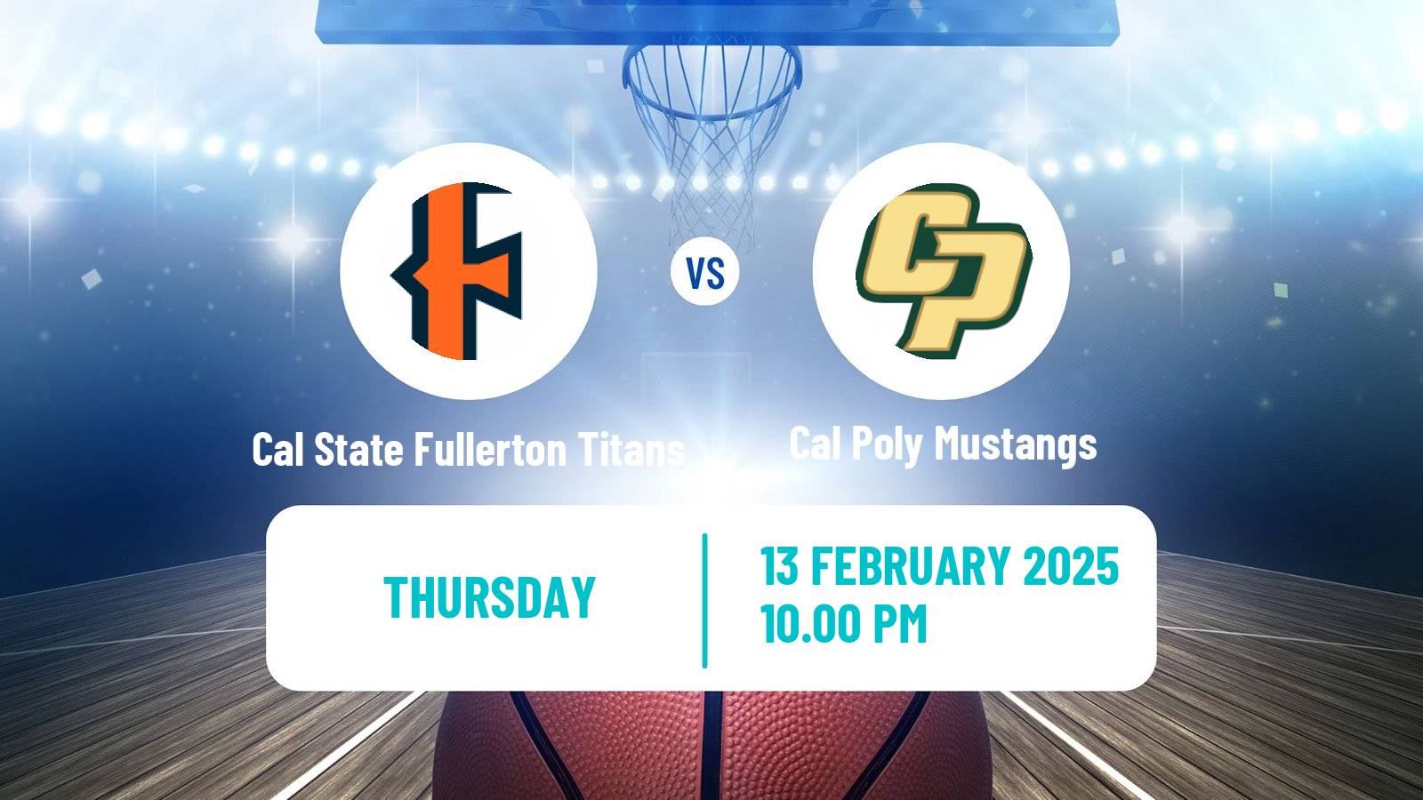 Basketball NCAA College Basketball Cal State Fullerton Titans - Cal Poly Mustangs