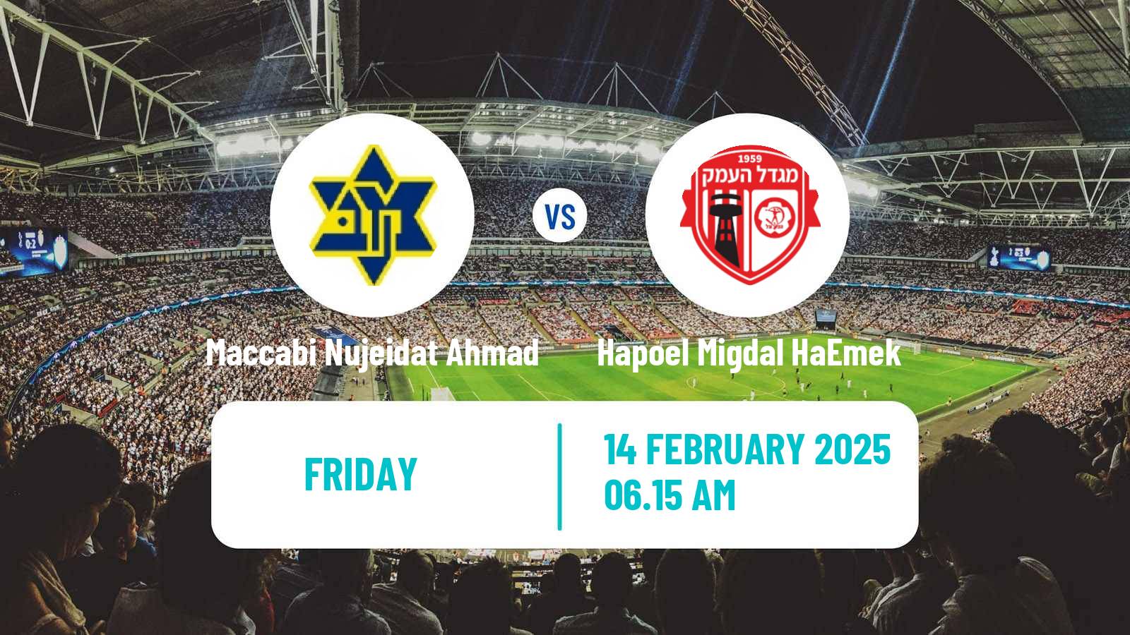 Soccer Israeli Liga Alef North Maccabi Nujeidat Ahmad - Hapoel Migdal HaEmek