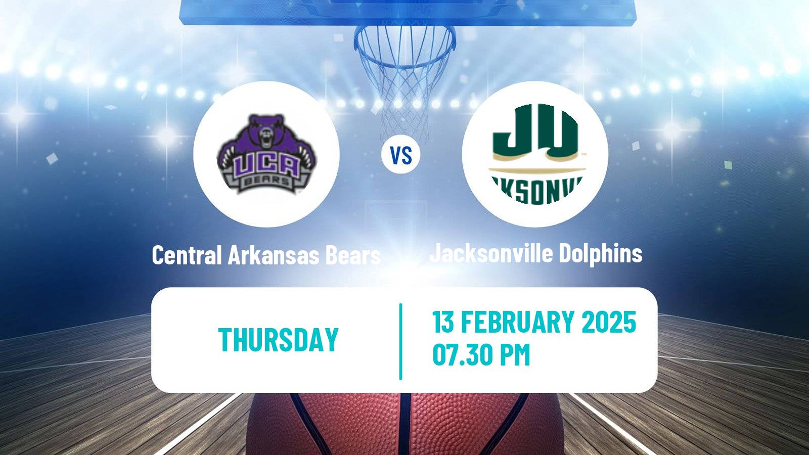 Basketball NCAA College Basketball Central Arkansas Bears - Jacksonville Dolphins