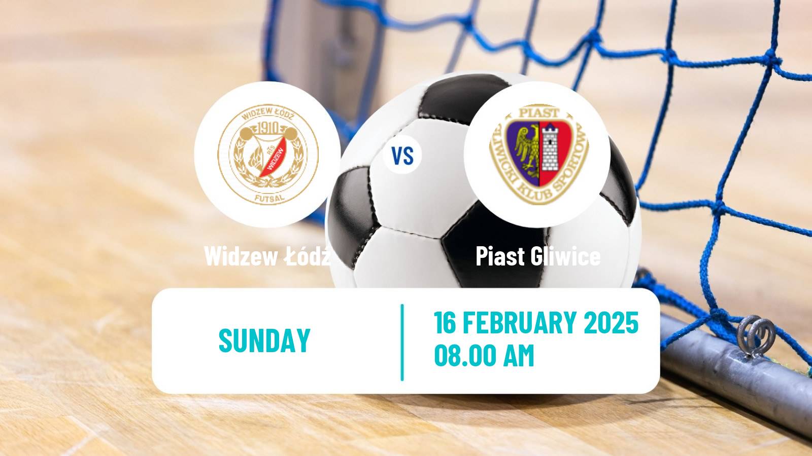 Futsal Polish Ekstraklasa Futsal Widzew Łódź - Piast Gliwice