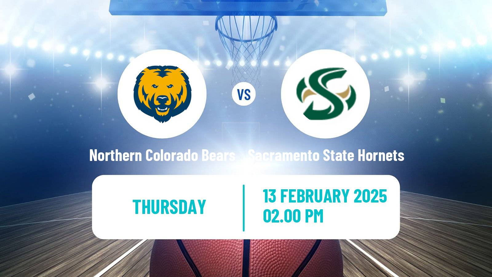 Basketball NCAA College Basketball Women Northern Colorado Bears - Sacramento State Hornets