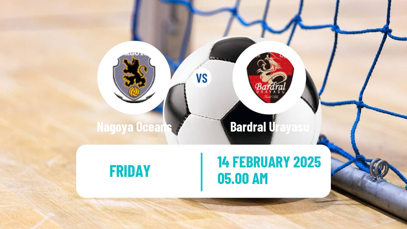 Futsal Japan F League Nagoya Oceans - Bardral Urayasu