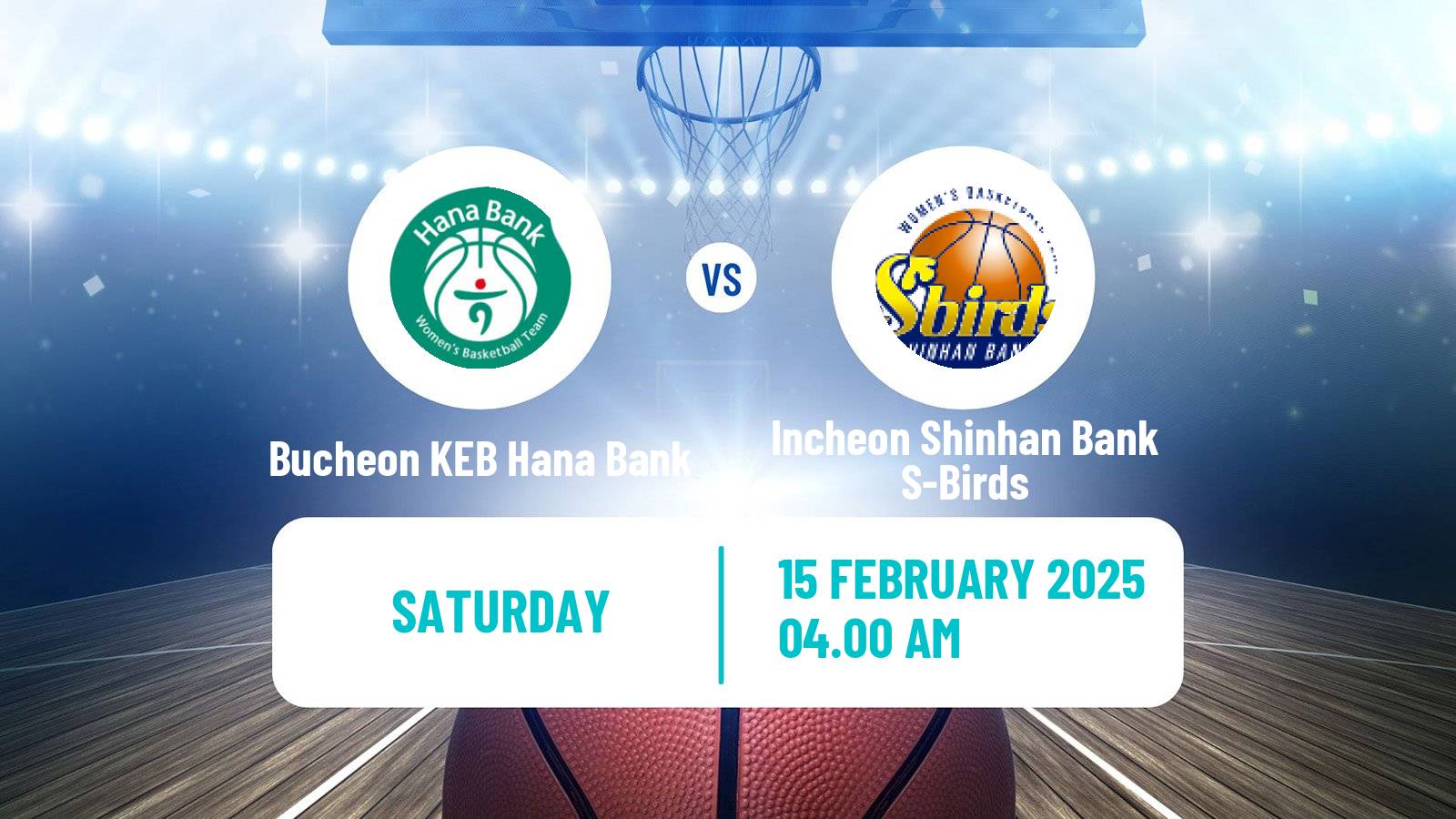 Basketball WKBL Bucheon KEB Hana Bank - Incheon Shinhan Bank S-Birds