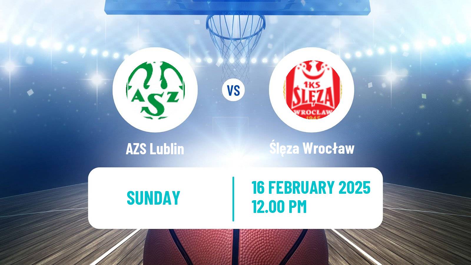 Basketball Polish Ekstraklasa Basketball Women AZS Lublin - Ślęza Wrocław