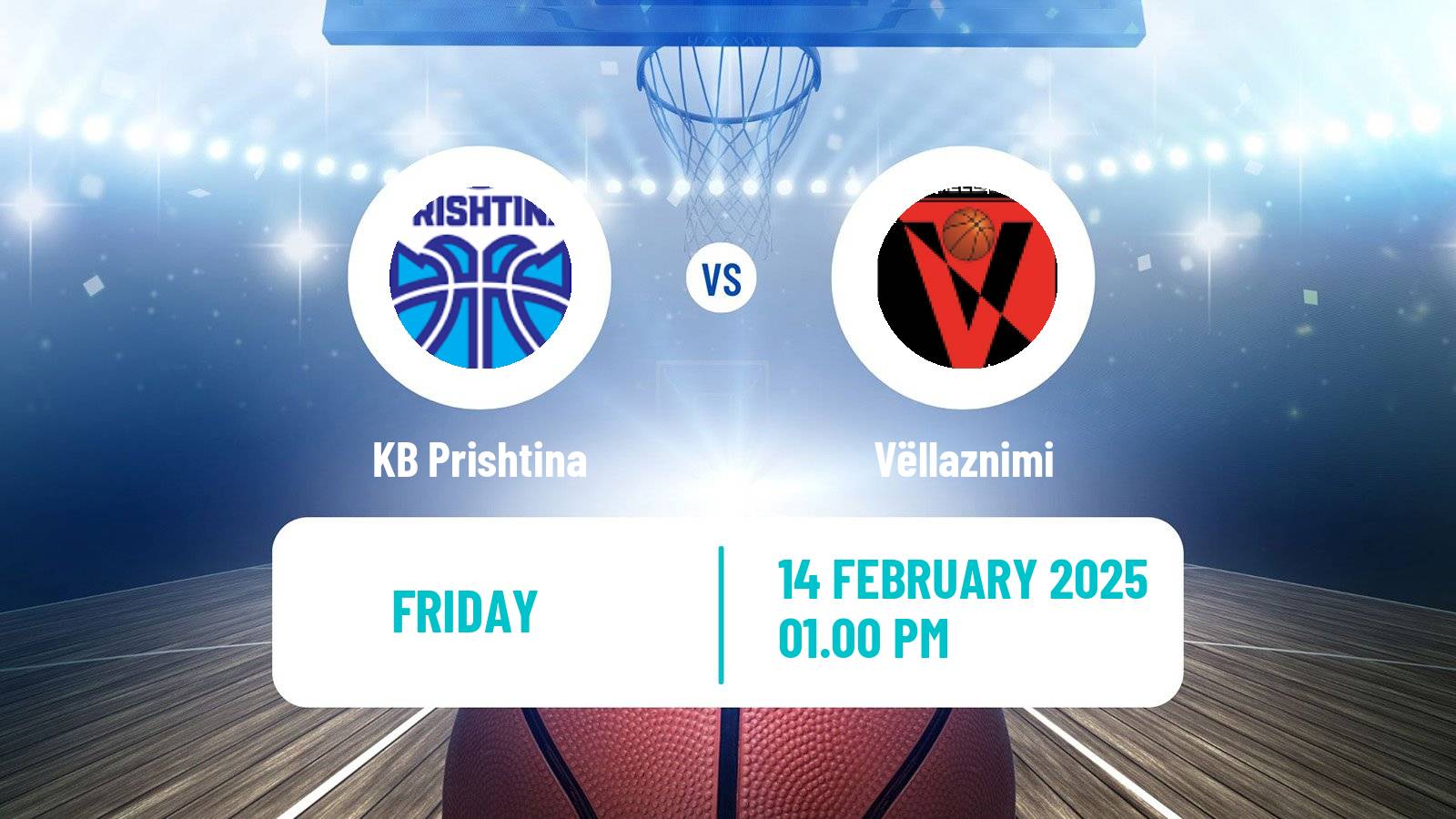 Basketball Kosovo Superliga Basketball Prishtina - Vëllaznimi