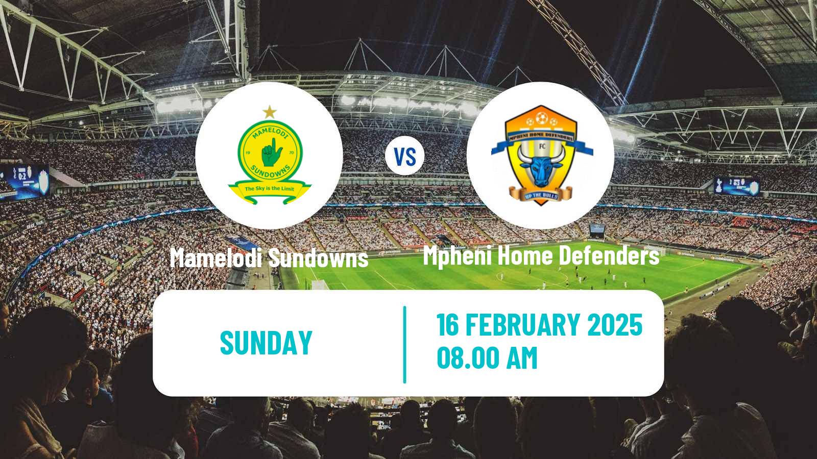 Soccer South African Nedbank Cup Mamelodi Sundowns - Mpheni Home Defenders