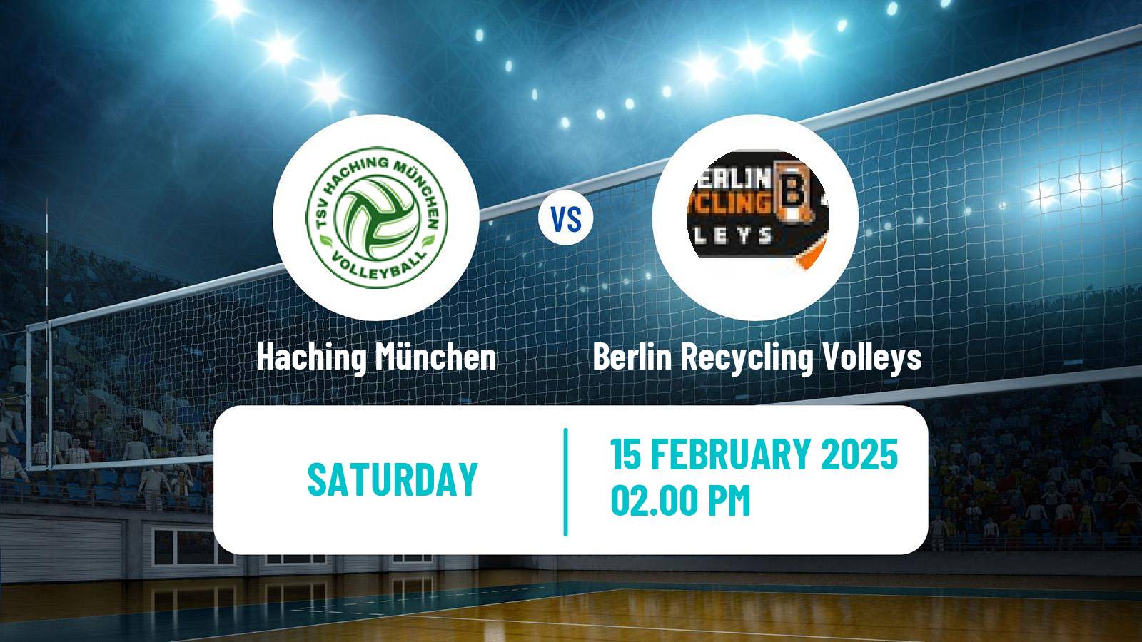 Volleyball German Bundesliga Volleyball Haching München - Berlin Recycling Volleys