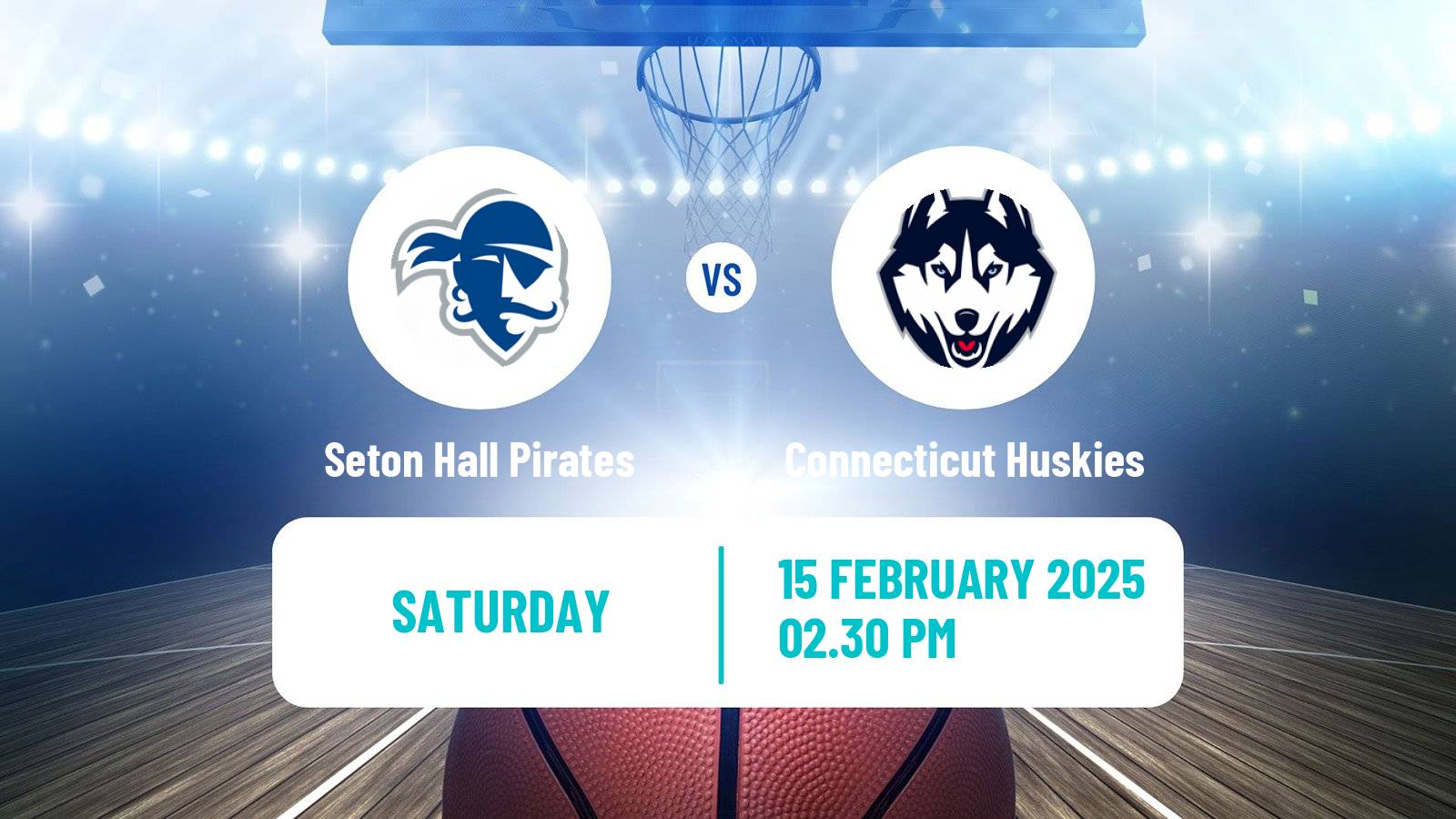 Basketball NCAA College Basketball Seton Hall Pirates - Connecticut Huskies