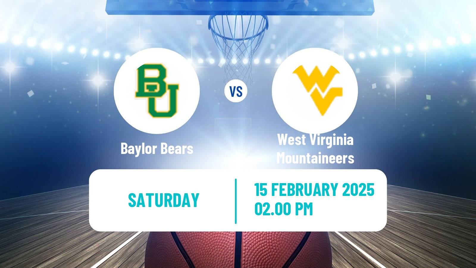 Basketball NCAA College Basketball Baylor Bears - West Virginia Mountaineers