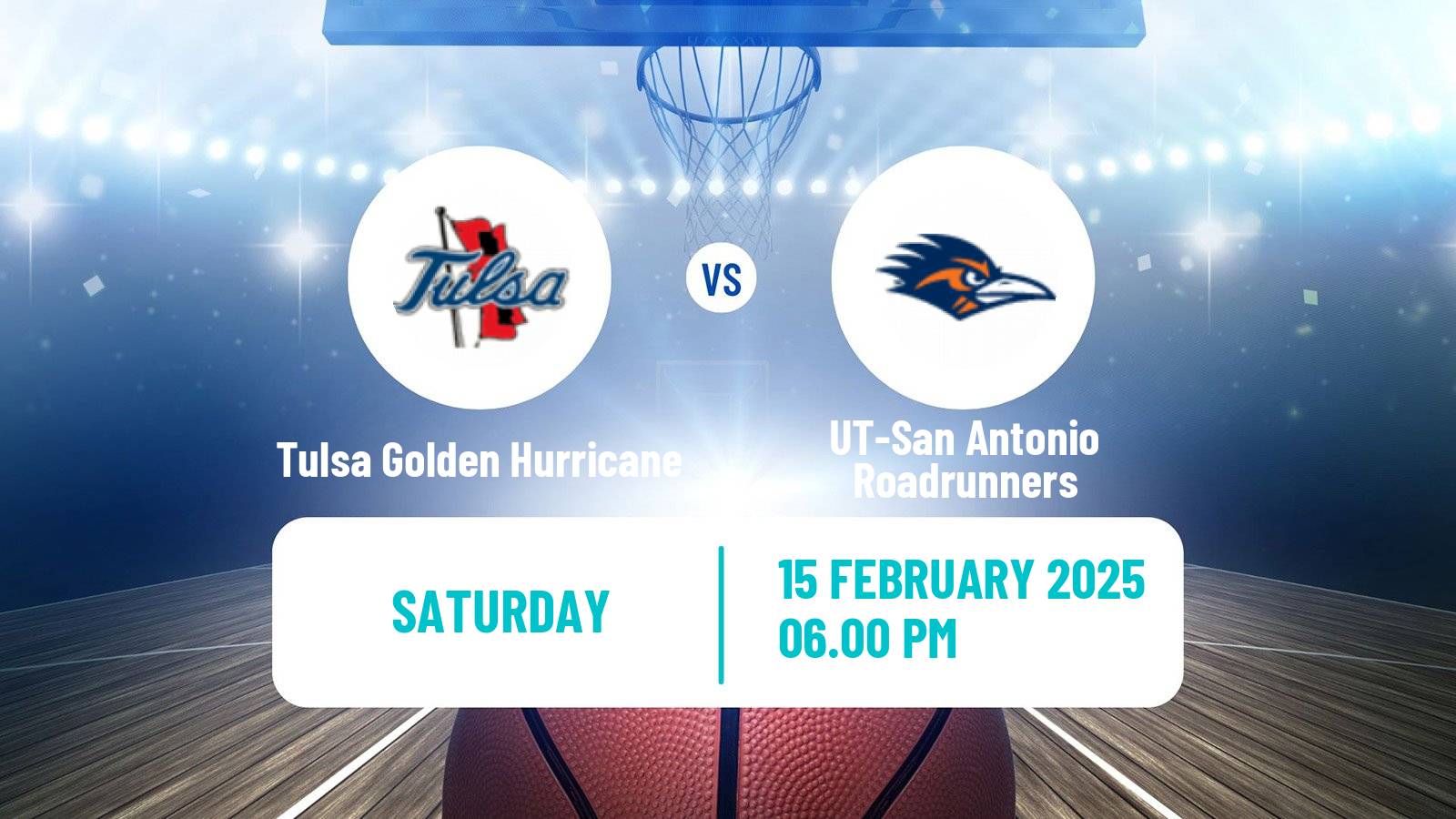 Basketball NCAA College Basketball Tulsa Golden Hurricane - UT-San Antonio Roadrunners