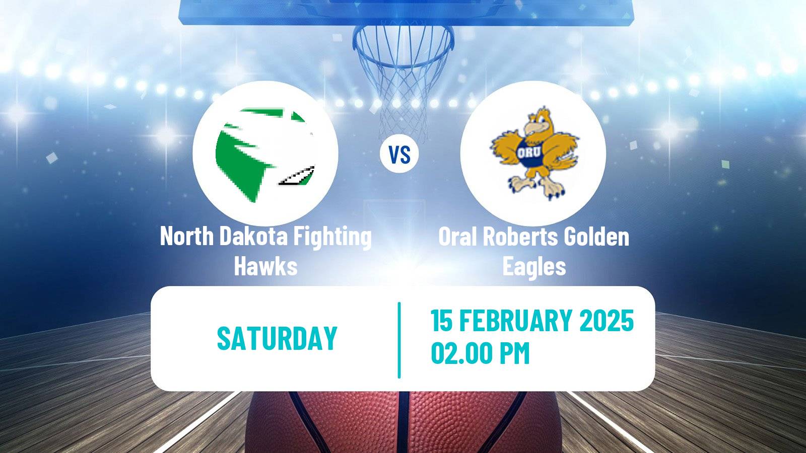 Basketball NCAA College Basketball North Dakota Fighting Hawks - Oral Roberts Golden Eagles