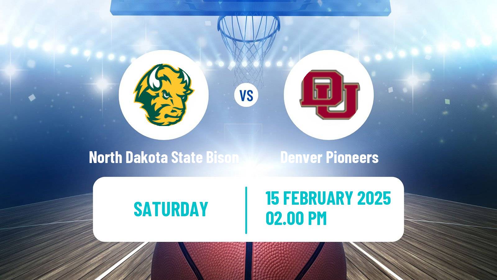 Basketball NCAA College Basketball North Dakota State Bison - Denver Pioneers