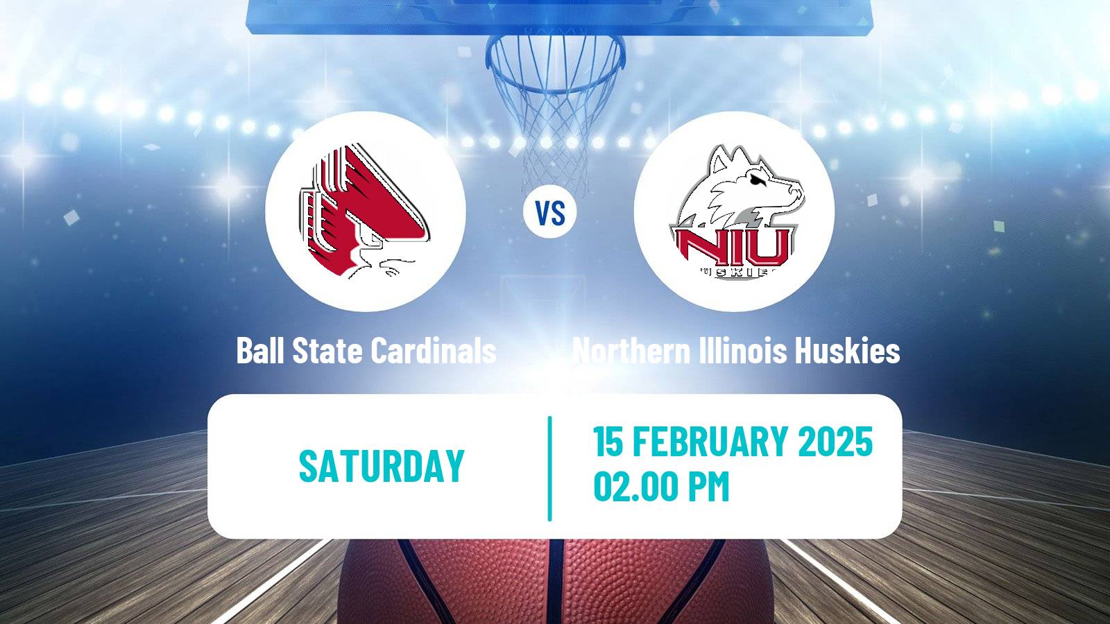 Basketball NCAA College Basketball Ball State Cardinals - Northern Illinois Huskies