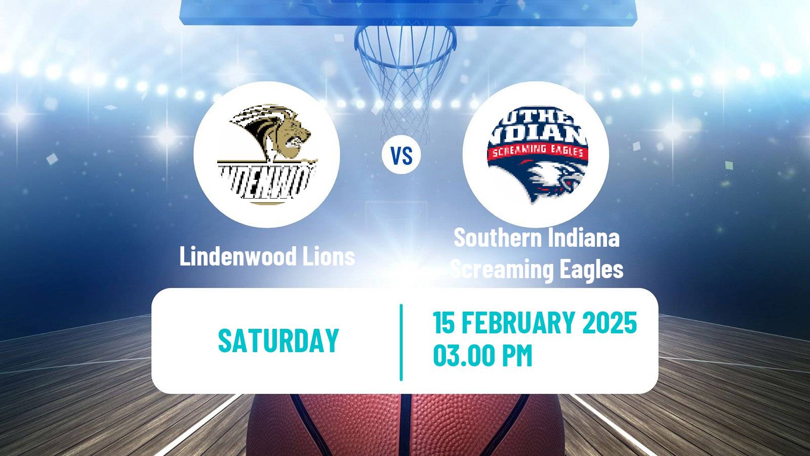 Basketball NCAA College Basketball Lindenwood Lions - Southern Indiana Screaming Eagles