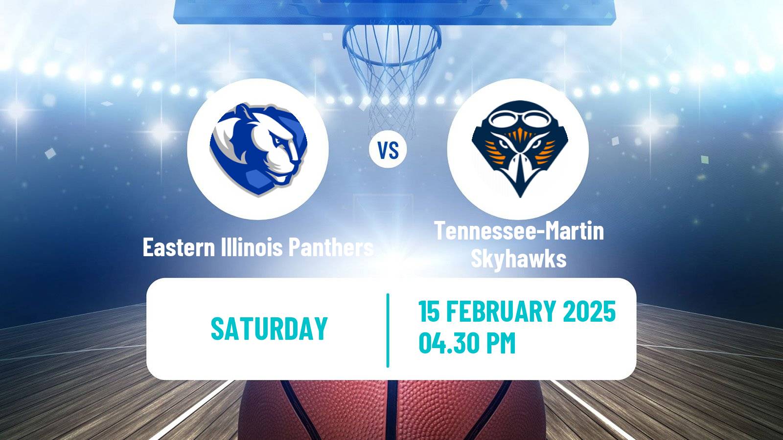 Basketball NCAA College Basketball Eastern Illinois Panthers - Tennessee-Martin Skyhawks