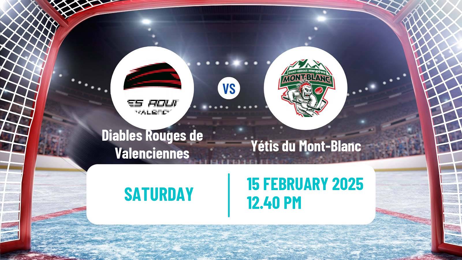 Hockey French D1 Ice Hockey Diables Rouges de Valenciennes - Yétis du Mont-Blanc