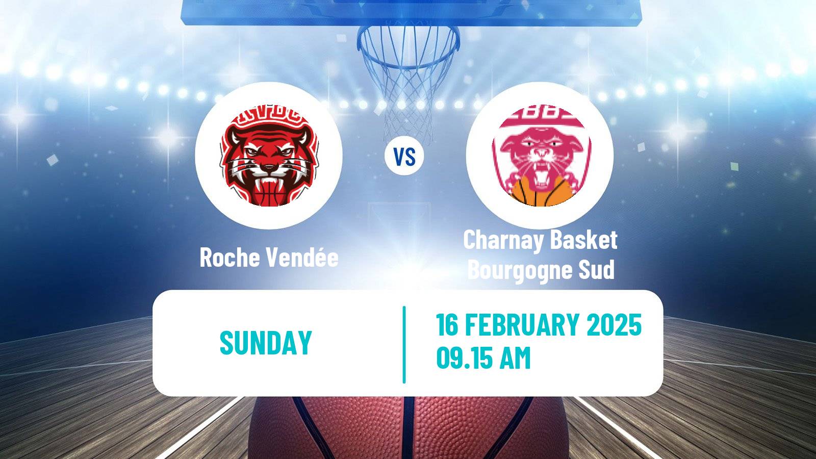 Basketball French LFB Roche Vendée - Charnay Basket Bourgogne Sud