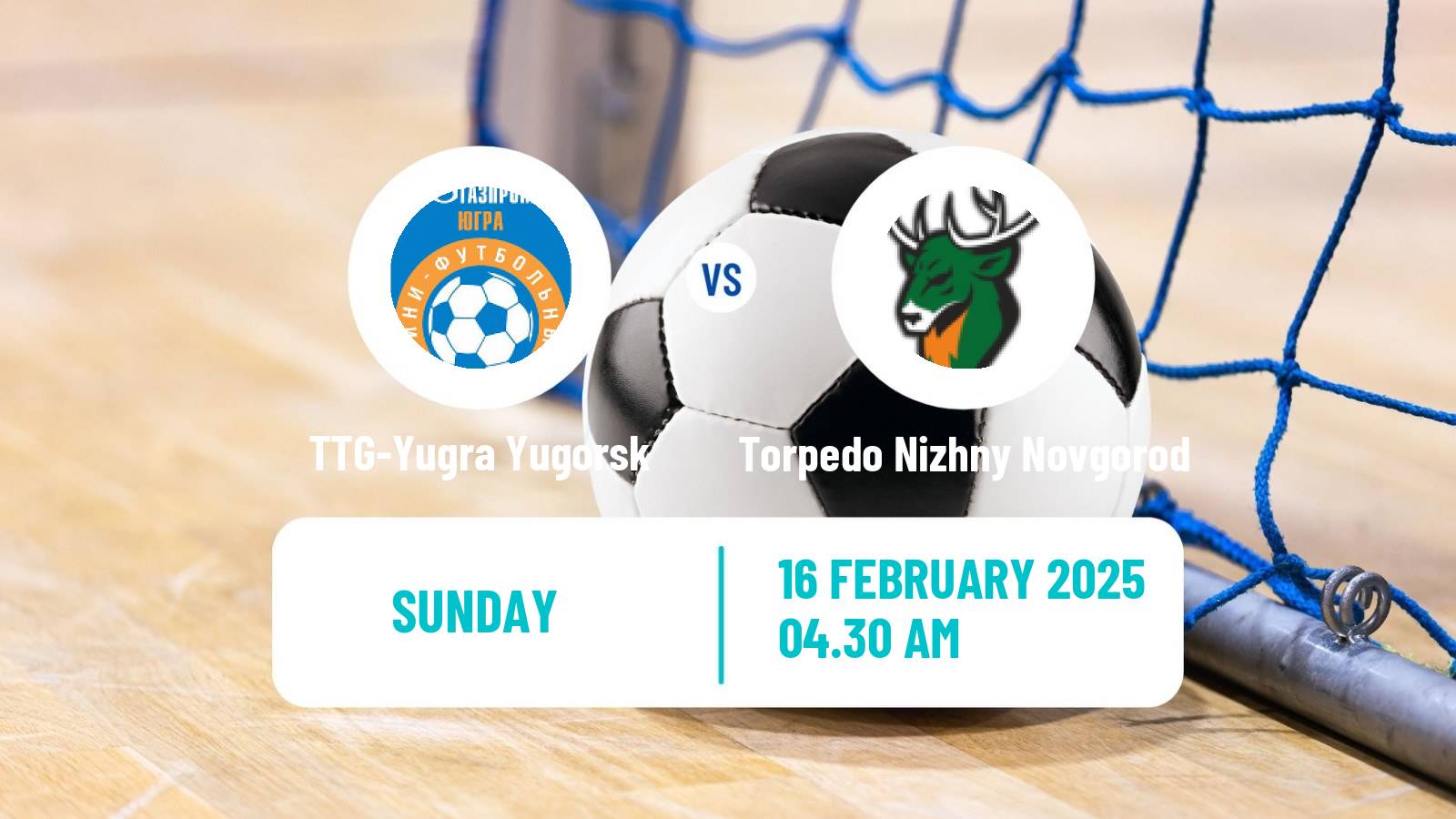 Futsal Russian Super Liga Futsal TTG-Yugra Yugorsk - Torpedo Nizhny Novgorod