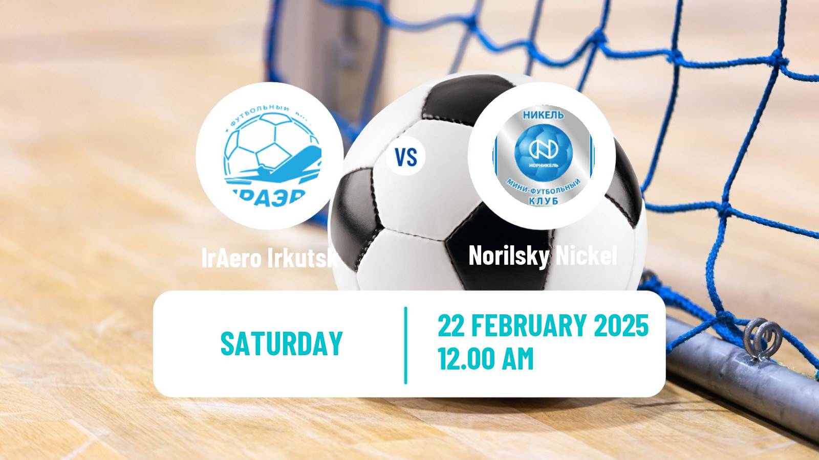 Futsal Russian Cup Futsal IrAero Irkutsk - Norilsky Nickel