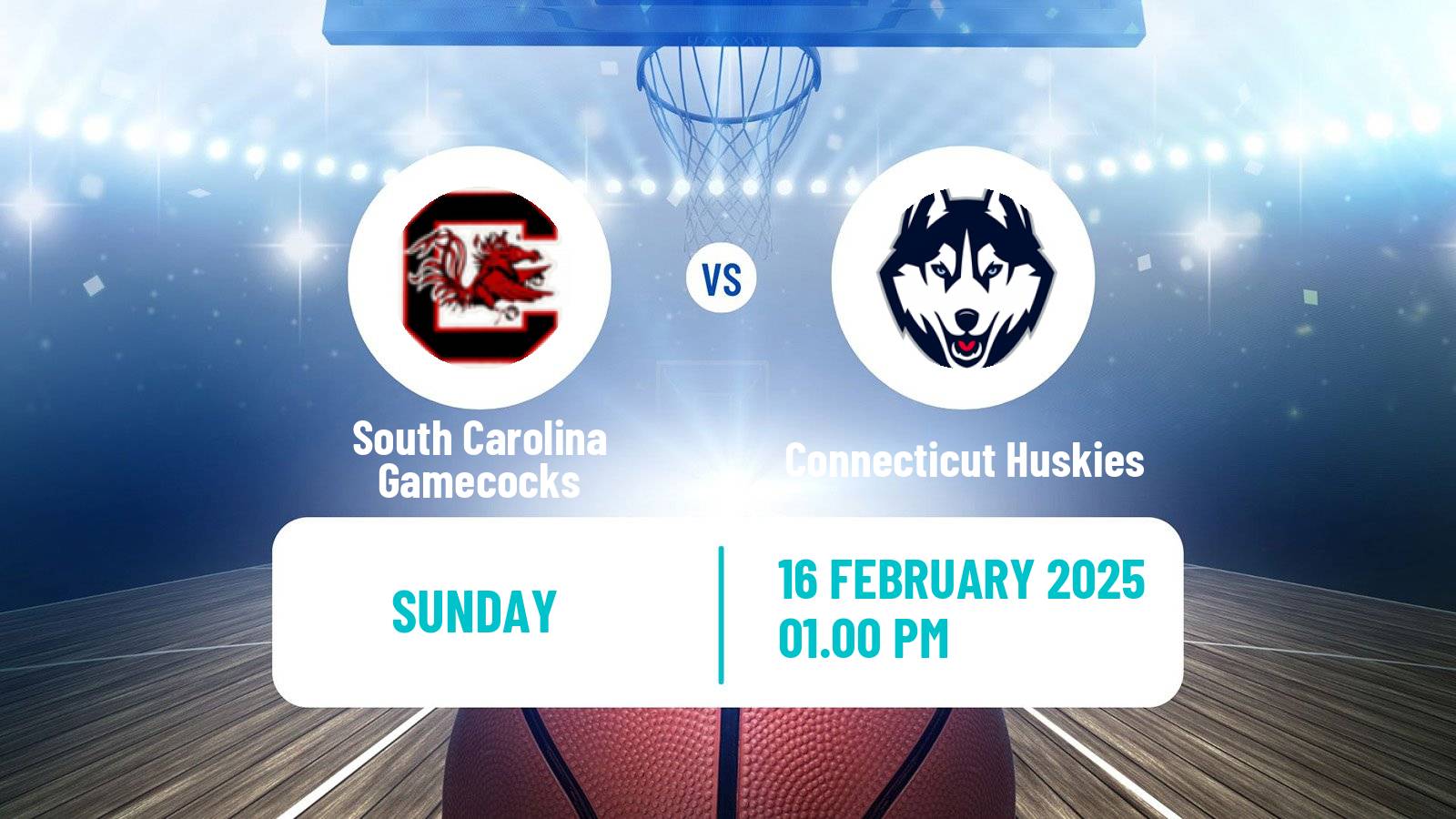 Basketball NCAA College Basketball Women South Carolina Gamecocks - Connecticut Huskies