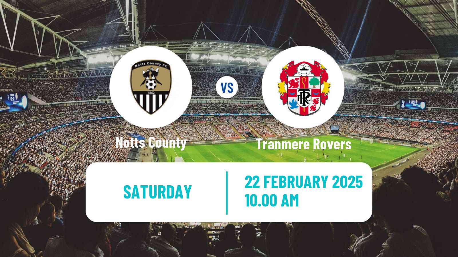 Soccer English League Two Notts County - Tranmere Rovers