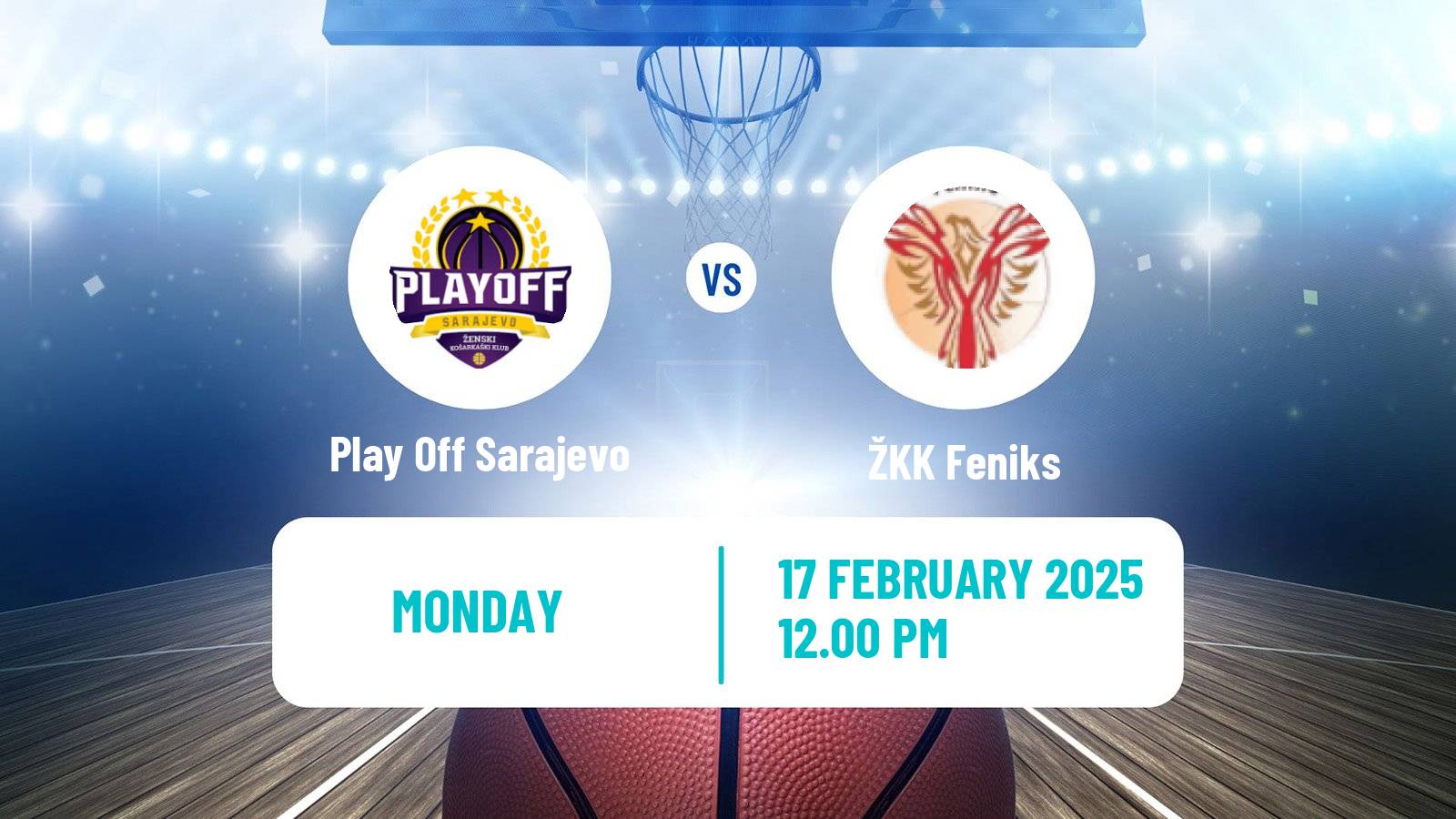 Basketball Bosnian Prvenstvo Basketball Women Play Off Sarajevo - Feniks