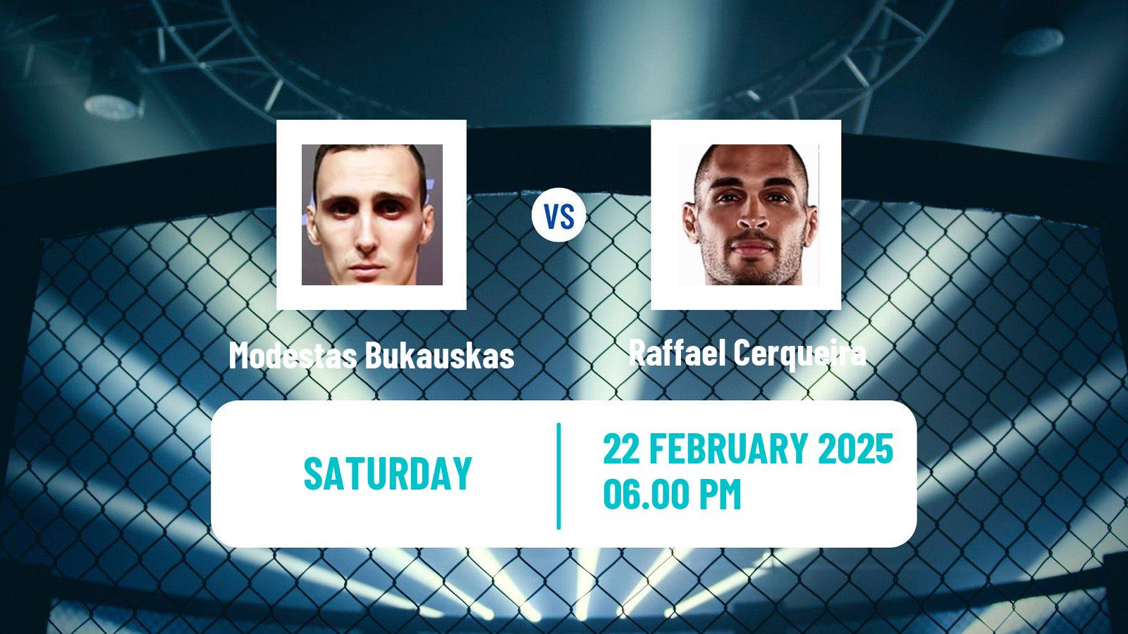 MMA Light Heavyweight UFC Men Modestas Bukauskas - Raffael Cerqueira