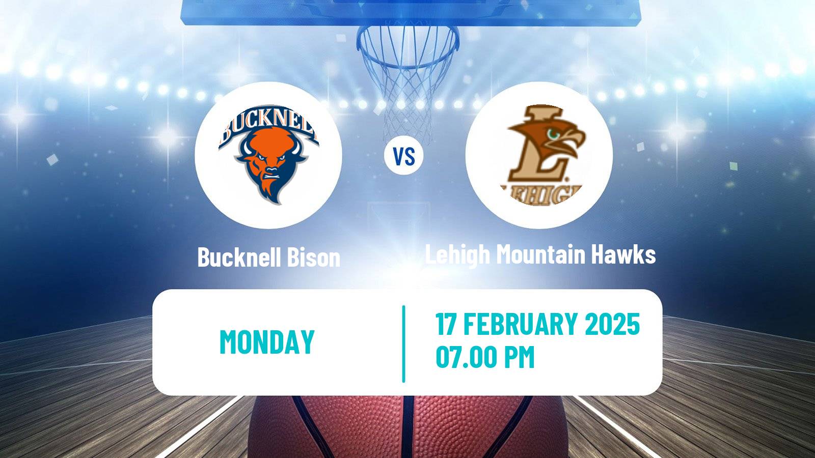 Basketball NCAA College Basketball Bucknell Bison - Lehigh Mountain Hawks