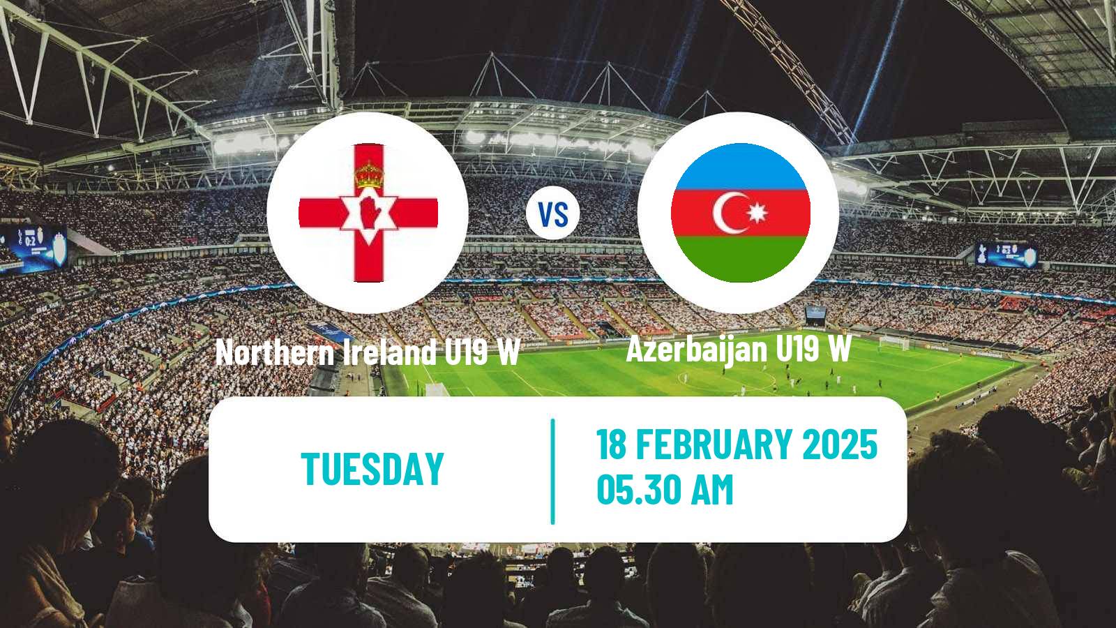 Soccer UEFA Euro U19 Women Northern Ireland U19 W - Azerbaijan U19 W