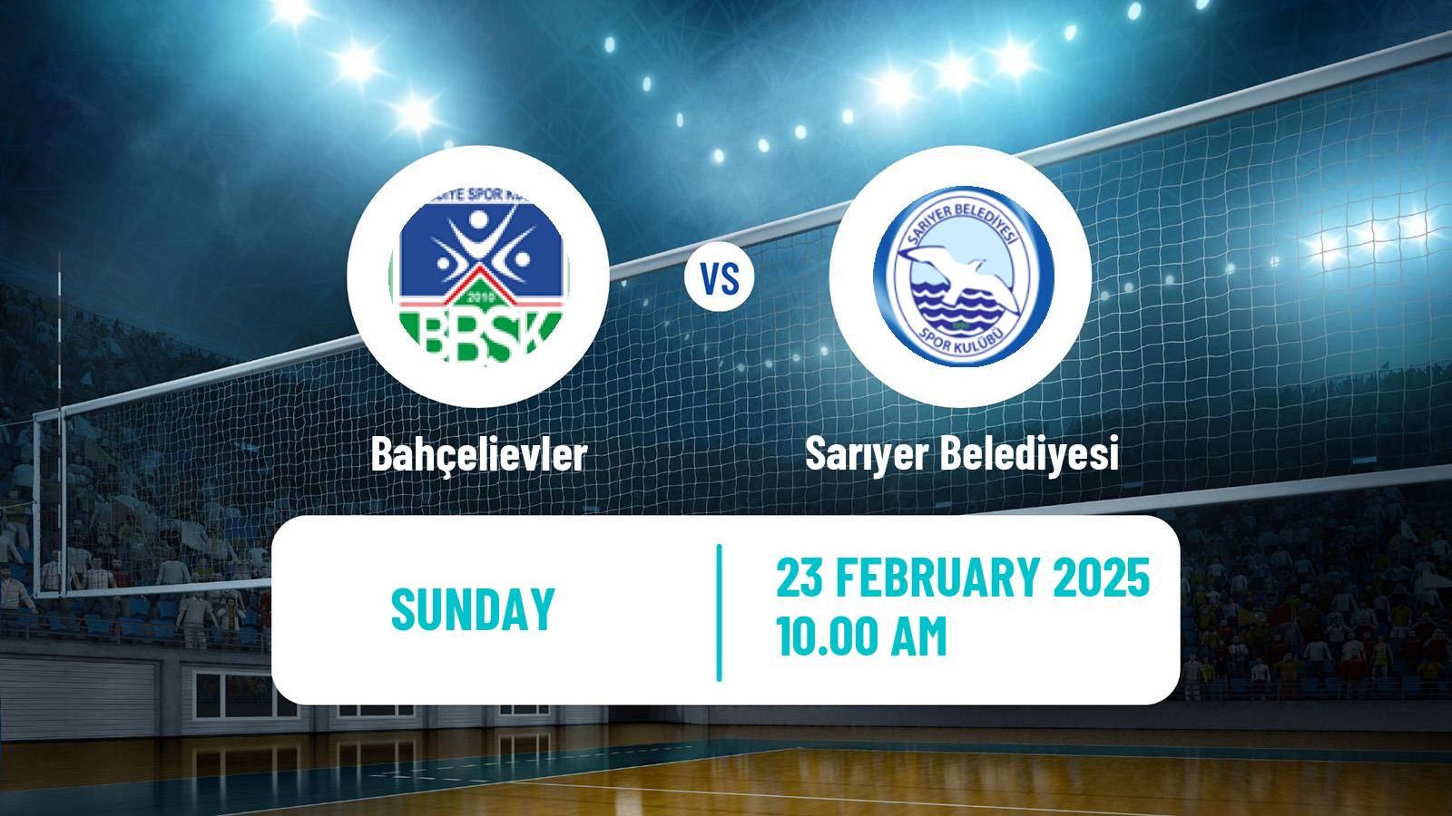 Volleyball Turkish Sultanlar Ligi Volleyball Women Bahçelievler - Sarıyer Belediyesi