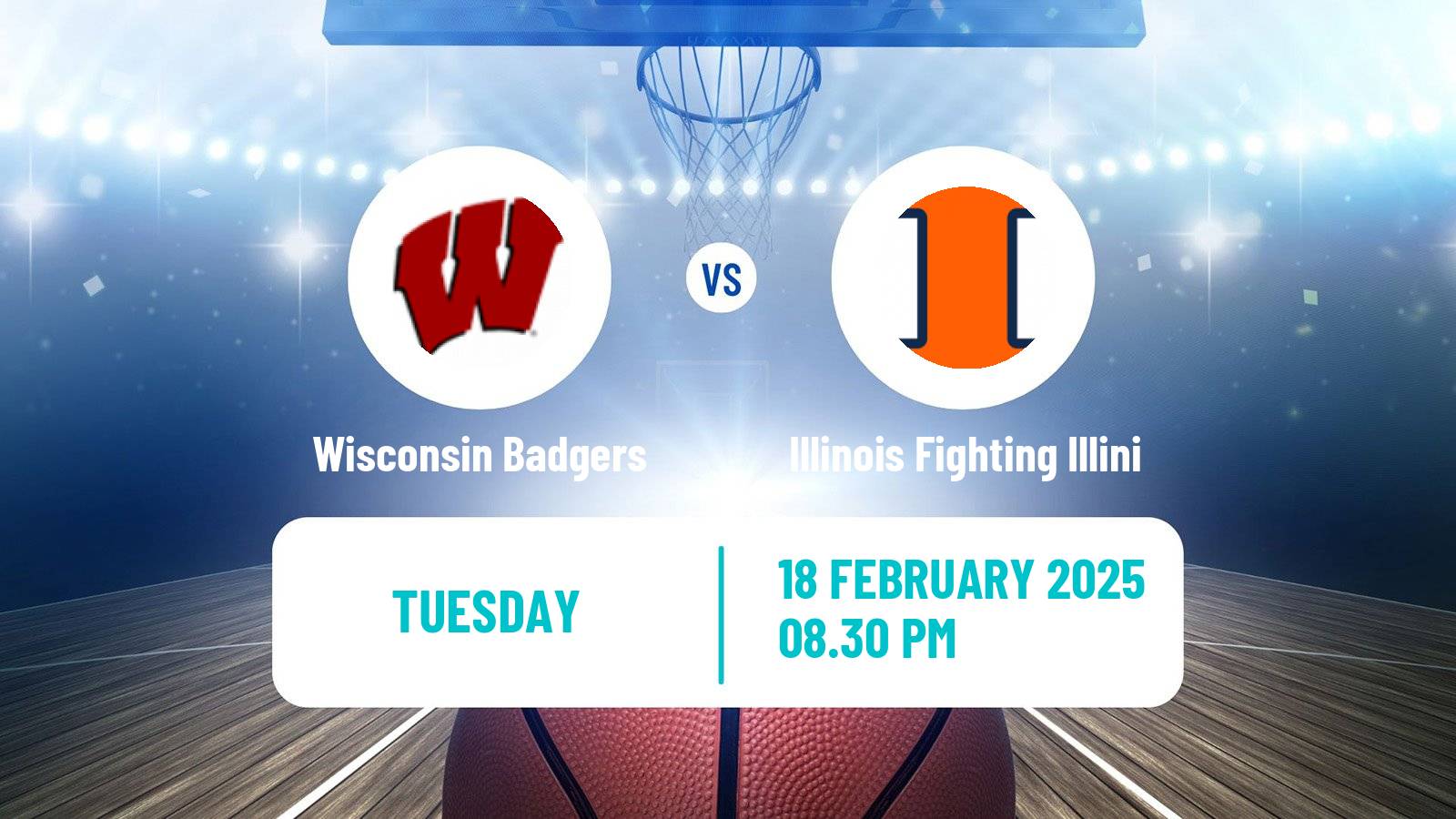 Basketball NCAA College Basketball Wisconsin Badgers - Illinois Fighting Illini