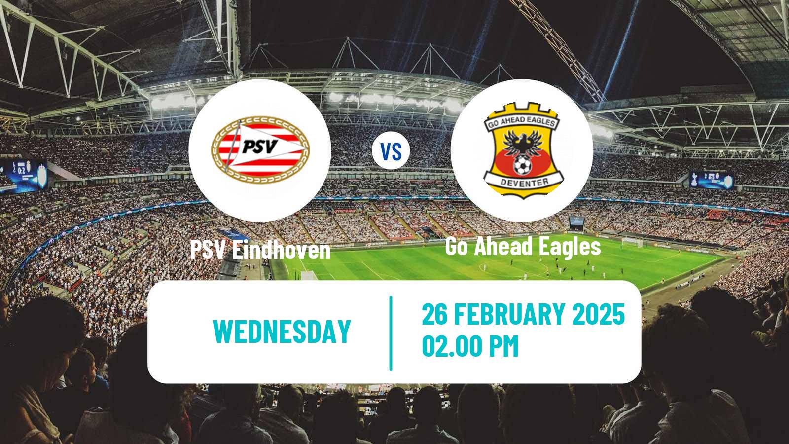 Soccer Dutch KNVB Beker PSV Eindhoven - Go Ahead Eagles